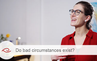 Do bad circumstances exist?